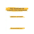 The Memoirs of a Happy Psychologist