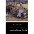 Froebel's Gifts