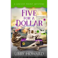 Five For A Dollar