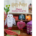 Harry Potter: Magical Paper Crafts: 24 Official Creations Inspired by the Wizarding World