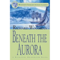 Beneath the Aurora: #12 A Nathaniel Drinkwater Novel