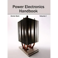 Power Electronics Handbook: Volume I