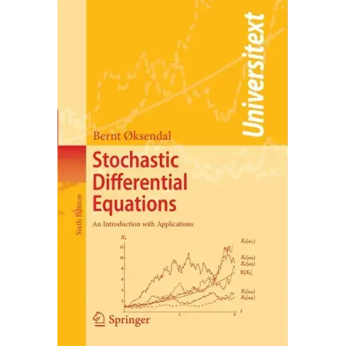 Stochastic Differential Equations: An Introduction with Applications