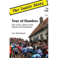 Tour of Flanders: The Inside Story. The rocky roads of the Ronde van Vlaanderen