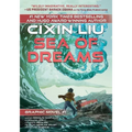 Sea of Dreams: Cixin Liu Graphic Novels #1