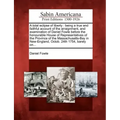 A Total Eclipse of Liberty: Being a True and Faithful Account of the Arraignment, and Examination of Daniel Fowle Before the Honourable House of R