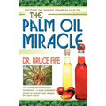 The Palm Oil Miracle