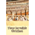Those Incredible Christians