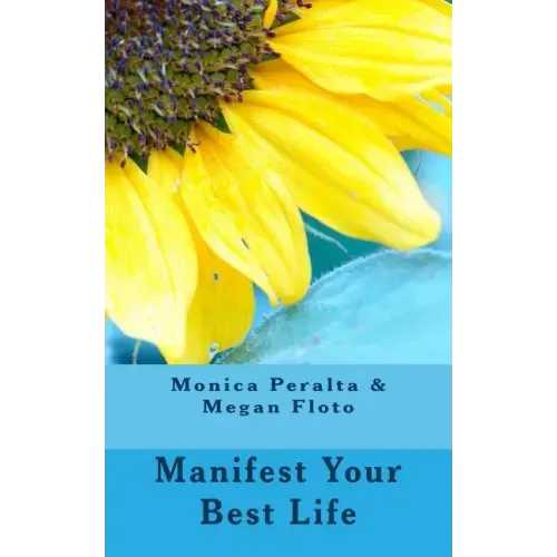 Manifest Your Best Life