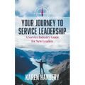 Your Journey To Service Leadership