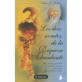 Los Diez Secretos de la Riqueza Abundante = The Secrets of Abundant Wealth