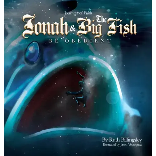 Jonah & The Big Fish: Be Obedient