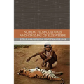Nordic Film Cultures and Cinemas of Elsewhere