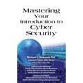 Mastering Your Introduction to Cyber Security