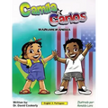 Camila e Carlos (English Portuguese Bilingual Book for Kids - Brazilian): Brazilians in America