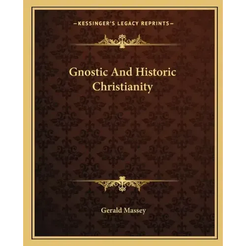 Gnostic and Historic Christianity