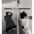 Dawoud Bey & Carrie Mae Weems: In Dialogue