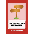 Group B Strep Explained