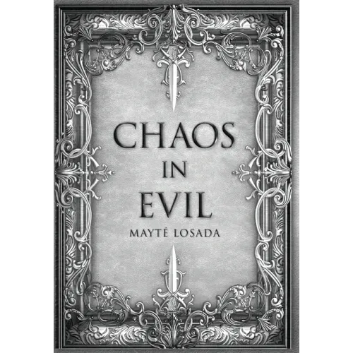 Chaos in Evil