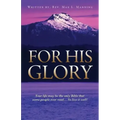 For His Glory
