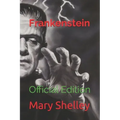 Frankenstein: Official Edition