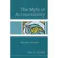 The Myth of Accountability: What Don't We Know?