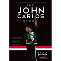 The John Carlos Story: The Sports Moment That Changed the World