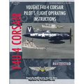 Vought F4U-4 Corsair Fighter Pilot's Flight Manual