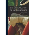 The Declaration of Independence: a Study in the History of Political Ideas