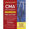 CMA Exam Preparation Study Guide 2020 and 2021: CMA Test Prep 2020-2021 and Practice Test Questions for the Certified Medical Assistant Exam [6th Edit