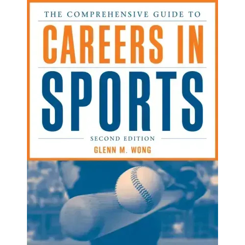 The Comprehensive Guide to Careers in Sports