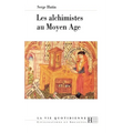 Les alchimistes au Moyen Âge