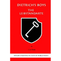 Dietrich's Boys: The Leibstandarte