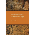 Wisdom from the Late Bronze Age
