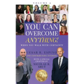 You Can Overcome Anything!: Volume 4 When You Walk With Certainty