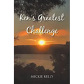 Ken's Greatest Challenge