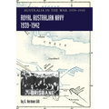 ROYAL AUSTRALIAN NAVY 1939-1942 Volume 1: Australia in the War of 1939-1945