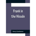 Frank in the Woods