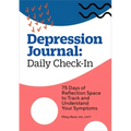 Depression Journal: Daily Check-In: 75 Days of Reflection Space to Track and Understand Your Symptoms