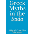 Greek Myths in the Suda