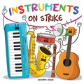 Instruments on Strike: Because Every Instrument Deserves to Be Heard