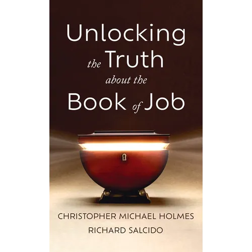 Unlocking the Truth about the Book of Job