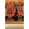 The Angels: In Catholic Teaching and Tradition
