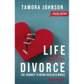Life After Divorce: The Journey to Being Healed & Whole