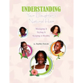 Understanding Your Black Daughter's Natural Hair