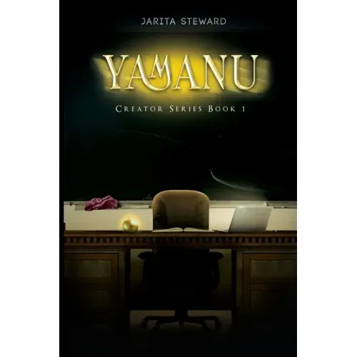 Yamanu: The Creator Series Book 1