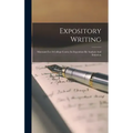Expository Writing: Materials For A College Course In Exposition By Analysis And Imitation