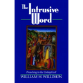 The Intrusive Word: Preaching to the Unbaptized