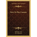 How to Play Canasta