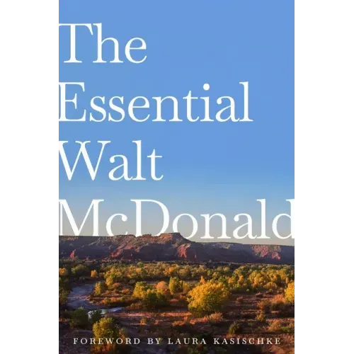 The Essential Walt McDonald